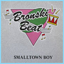 Bronski Beat - Smalltown Boy (Vinyle Usagé)