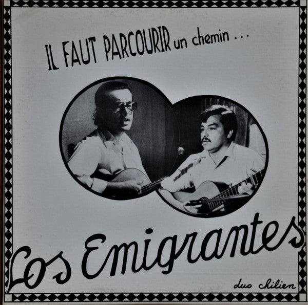 Los Emigrantes  - Il Faut Parcourir Un Chemin (Vinyle Usagé)