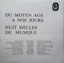 Various - Du Moyen Age a Nos Jours: Huit Siecles de Musique (Vinyle Usagé)