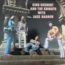 King Herbert & Knights With Jack Harden - King Herbert And The Knights With Jack Harden (Vinyle Usagé)