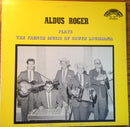 Aldus Roger - Plays The French Music Of South Louisiana (Vinyle Usagé)