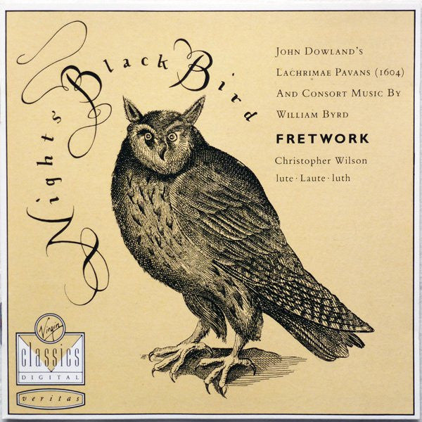 Dowland / Byrd / Fretwork / Wilson - Nights Black Bird (CD Usagé)