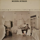 Michel Rivard - De Longueuil a Berlin (Vinyle Usagé)
