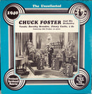 Chuck Foster - The Uncollected Chuck Foster And His Orchestra: 1940 (Vinyle Usagé)