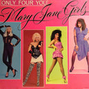 Mary Jane Girls - Only Four You (Vinyle Usagé)