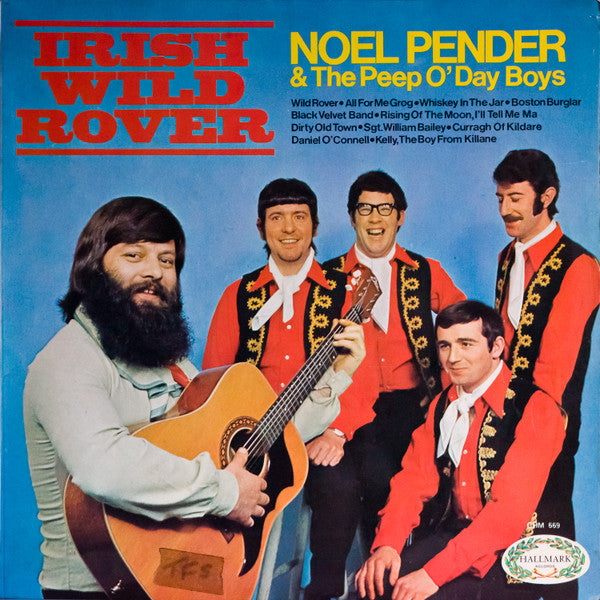 Noel Pender And The Peep ODay Boys - Irish Wild Rover (Vinyle Usagé)