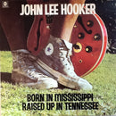 John Lee Hooker - Born in Mississippi Raised Up in Tennessee (Vinyle Usagé)