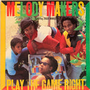 Melody Makers - Play The Game Right (Vinyle Usagé)