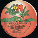 Danny Mangaroo / Louie Lepkie - Dance Hall Styleee / Step Mother (Vinyle Usagé)
