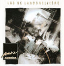 Luc de Larochelliere - Amere America (Vinyle Usagé)