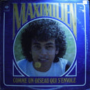 Maximilien - Comme Un Oiseau Qui S Envole (Vinyle Usagé)