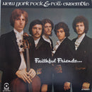 New York Rock and Roll Ensemble - Faithful Friends (Vinyle Usagé)