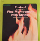 Wes Montgomery - Fusion: The Incredible Guitar Of Wes Montgomery With Strings (Vinyle Usagé)