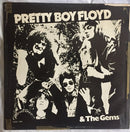 Pretty Boy Floyd and the Gems - Rough Tough Pretty Too (Vinyle Usagé)