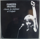 Francesca Solleville - Chante La Violence Et L Espoir (Vinyle Usagé)