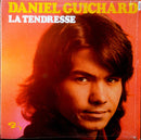 Daniel Guichard - La Tendresse (Vinyle Usagé)