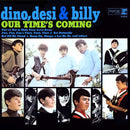 Dino Desi And Billy - Our Times Coming (Vinyle Usagé)