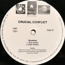 Crucial Conflict - Scummy (Vinyle Usagé)