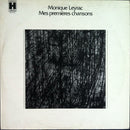 Monique Leyrac - Mes Premieres Chansons (Pleins Feux sur Monique Leyrac) (Vinyle Usagé)