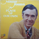 Mister Rogers - A Place Of Our Own (Vinyle Usagé)