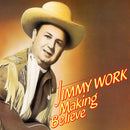 Jimmy Work - Making Believe (Vinyle Usagé)