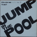 Jump In The Pool - Follow Me (Vinyle Usagé)