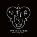 Boysetsfire - While A Nation Sleeps (Vinyle Usagé)