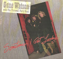 Gene Watson / Farewell Party Band - Sometimes I Get Lucky (Vinyle Usagé)