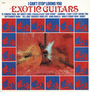 Exotic Guitars - I Can't Stop Loving You (Vinyle Usagé)