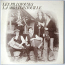 Les Pillotouses / La Mirlitantouille - Musique Du Pays Gallo (Vinyle Usagé)
