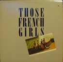 Those French Girls - Those French Girls (Vinyle Usagé)