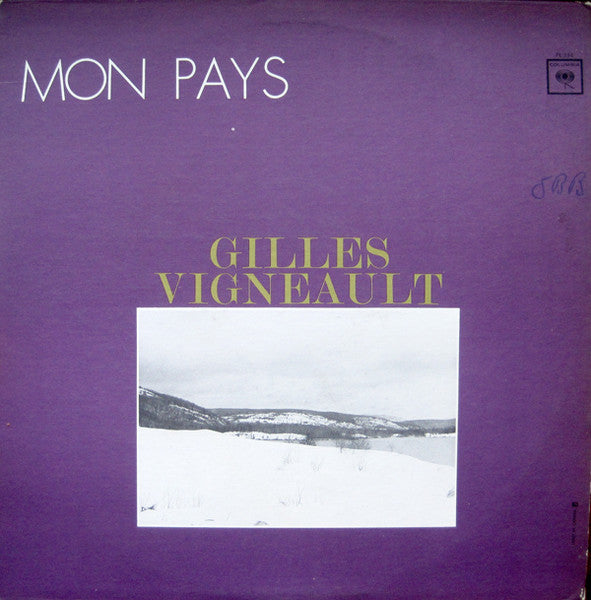 Gilles Vigneault - Mon Pays (Vinyle Usagé)