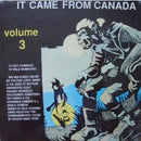 Various - It Came From Canada Vol 3 (Vinyle Usagé)