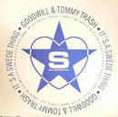 Goodwill And Tommy Trash - Its A Swede Thing (Vinyle Usagé)