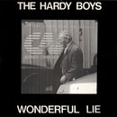 Hardy Boys  - Wonderful Lie (Vinyle Usagé)