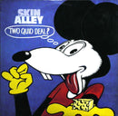 Skin Alley - Two Quid Deal (Vinyle Usagé)