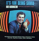 Bob Harrington - It's Fun Being Saved (Vinyle Usagé)