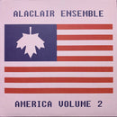 Alaclair Ensemble - America Volume 2 (Vinyle Usagé)