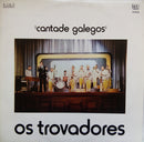 Orquesta Los Trovadores De La Coruna - Cantade Galegos (Vinyle Usagé)