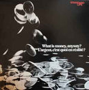 Unknown Artist - What Is Money Anyway / L Argent C Est Quoi En Realite (Vinyle Usagé)