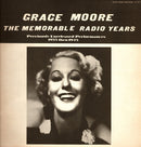 Grace Moore - The Memorable Radio Years: Previously Unreleased Performances 1935 Thru 1945 (Vinyle Usagé)