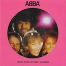 Abba - The Day Before You Came / Cassandra (Pic Disc) (Vinyle Neuf)