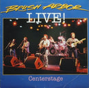 Brush Arbor - Brush Arbor Live! Centerstage (Vinyle Usagé)