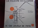 Berthe Bovy / Jean Deschamps / Georges Wilson - La Cigogne Qui A DansE / Le Gai Joueur De Fifre (Vinyle Usagé)