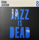 Brian Jackson / Ali Shaheed Muhammad And Adrian Younge - Jazz Is Dead 8 (Vinyle Usagé)