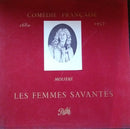 Comedie Francaise - Moliere: Les Femmes Savantes / Musset: Un Caprice (Vinyle Usagé)