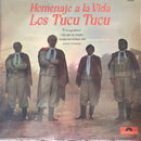 Los Tucu Tucu - Homenaje A La Vida (Vinyle Usagé)