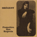 Bregent - Poussiere Des Regrets (Vinyle Usagé)