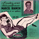 Marcel Bianchi  - Rendez Vous Dansant (Vinyle Usagé)