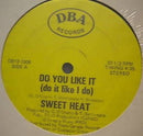Sweet Heat - Do You Like It (Vinyle Usagé)